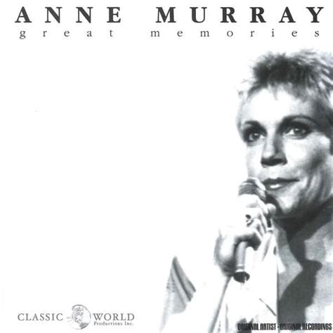 Anne Murray Great Memories Lyrics And Tracklist Genius