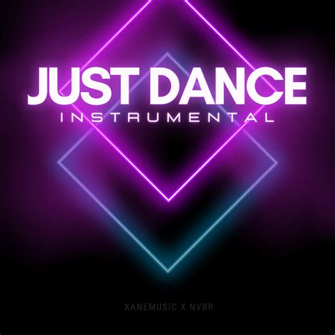 ‎just Dance Instrumental Tiktok Version Single Di Xanemusic And Nvbr Su Apple Music