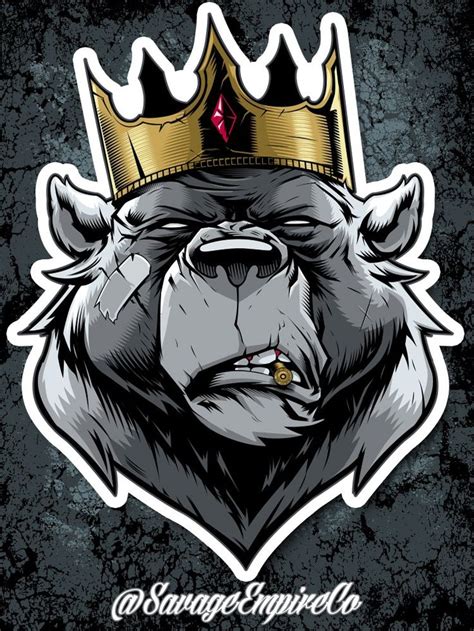 We have a massive amount of desktop and mobile backgrounds. SAVAGE KING STICKERS | Bear art, Graffiti art, Art wallpaper