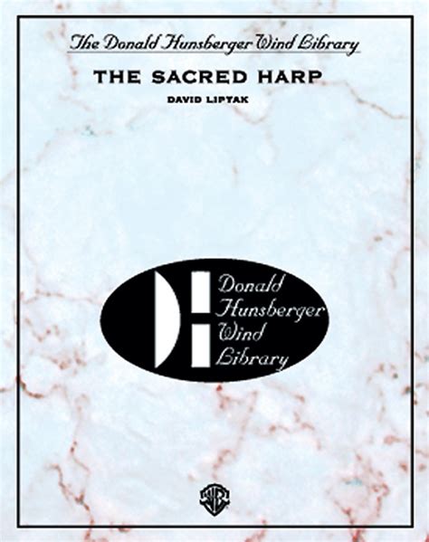 The Sacred Harp Concert Band Conductor Score And Parts David Liptak