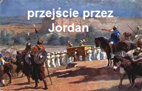 Pod płotami pełno było czekających ludzi, na ławach w ganku izraelici, u drzwi kupa żołnierzy odstawnych. Stary Testament: Księga Jozuego - Jordan-Jerycho - Gilgal ...