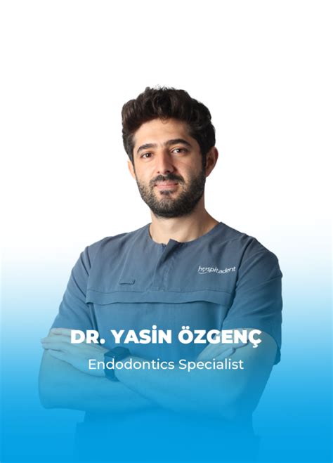 Dr Yasin ÖzgenÇ Dental Group Hospitadent Diş Hastanesi