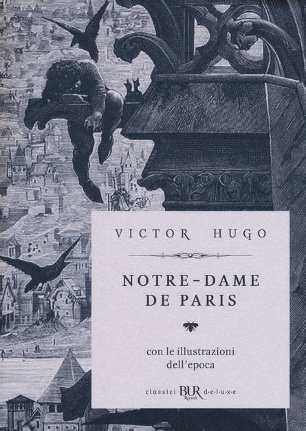 Notre Dame De Paris Di Victor Hugo Perse Fra Le Righe
