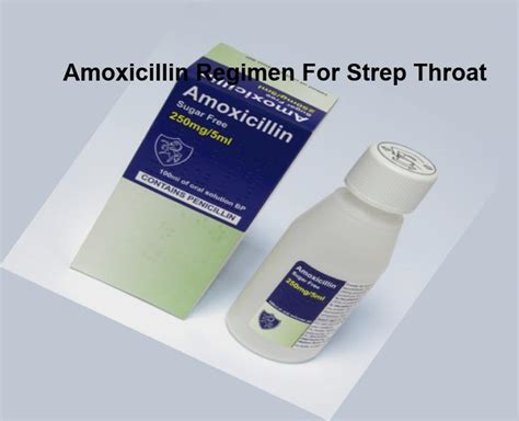 Amoxicillin Regimen For Strep Throat Amoxicillin Regimen For Strep