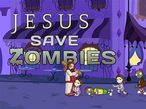 Jesus Save Zombies Ios Ipad Android Androidtab Game Mod Db