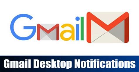 How To Enable Desktop Notifications For Gmail In Windows 10 Laptrinhx