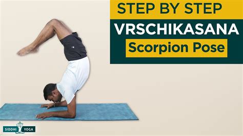 vrschikasana scorpion pose benefits contraindications how to do by yogi ritesh siddhi yoga
