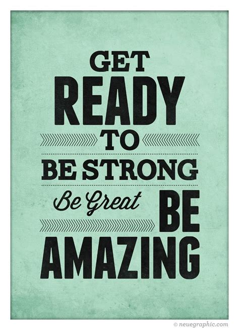 Once you get yourself ready to welcome greater opportunities, you'll have a higher chance of success. Inspirational Quote Wall Decor - Get ready to Be Strong Be ...