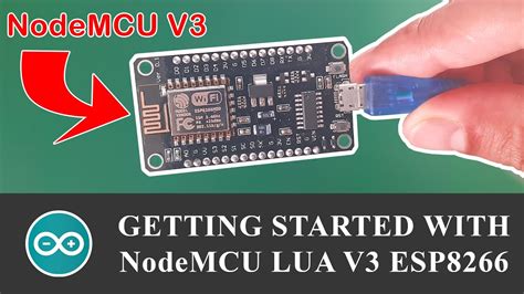 How To Add And Use Nodemcu V3 With Arduino Ide Getting Started