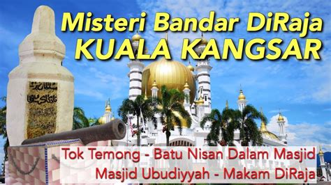 The city was founded by sultan muzafar after a period of confusion and civil war in perak. MISTERI BANDAR DIRAJA, KUALA KANGSAR - Batu Nisan Dalam ...