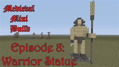 Minecraft Xbox 360 Medieval Mini Build Ep 8 Warrior Statue Youtube