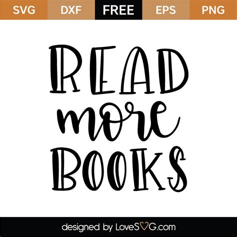 Free Read More Books Svg Cut File