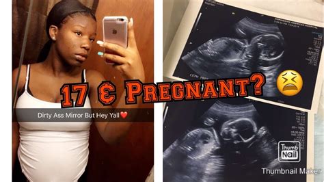 How I Found Out I Was Pregnant At 17 | Pictures & Videos Included