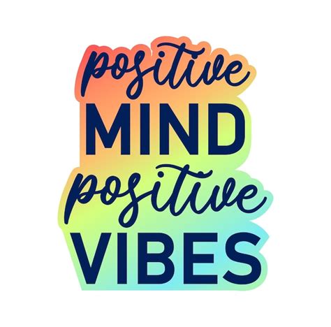 Premium Vector Positive Mind Positive Vibes Inspirational Quotes For