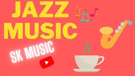 Smooth Jazz Music Youtube