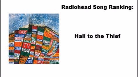 Radiohead Song Ranking 4 Hail To The Thief Youtube