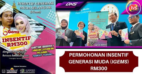 Selangor's central location in the thriving klang valley provides convenient access to other parts of. Cara Untuk Memohon Insentif Generasi Muda (iGems) RM300 ...