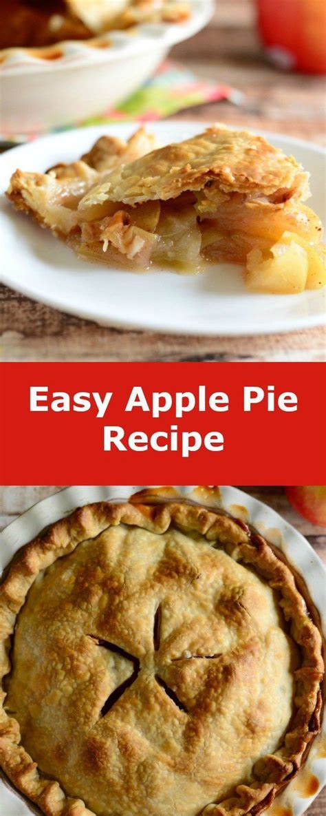 Easy Apple Pie Recipe Powered By Mom You Can Never Go Wrong With A Yummy And Easy Apple Pie