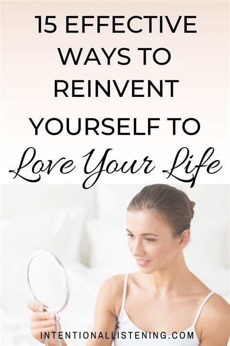 15 Best Ways To Reinvent Yourself Right Now Self Compassion Love