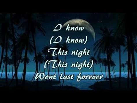 Here is the 1991 hit song by the band sawyer brown. Sawyer Brown - This Night Wont Last Forever lyrics - YouTube