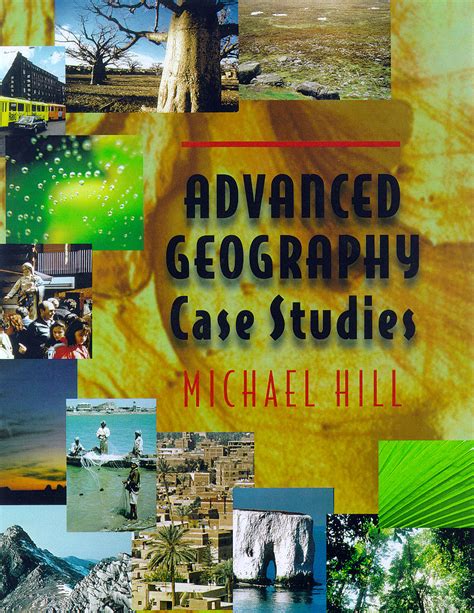Advanced Geography Case Studies By Hill Michael 9780340711811