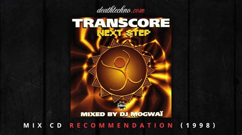Dtrecommends Transcore Next Step Dj Mogwaï 1998 Mix Cd Youtube