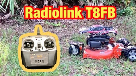 Radiolink T8fb Test Drive In The Mower Youtube