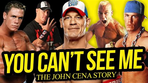 You Cant See Me The John Cena Story Full Career Documentary Youtube