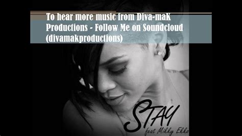 Stay Remix Instrumental Prod By Diva Mak Productions Youtube