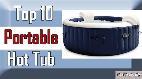 10 Best Portable Hot Tub New Model 2022 Youtube