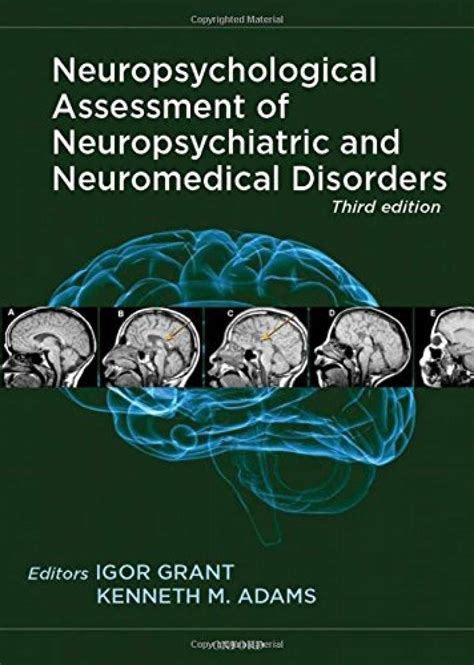 Neuropsychological Assessment Of Neuropsychiatric And Neuromedical