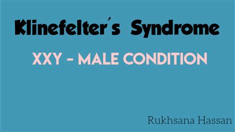 Klinefelters Syndrome Nondisjunction Rukhsana Hassan Mutation Youtube
