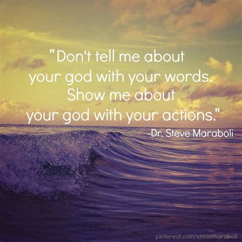 Show Me God Action Quotes 40th Quote Biblical Quotes