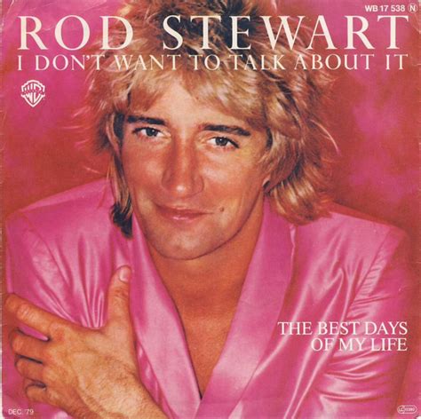Rod Stewart I Dont Want To Talk About It 1979 Vinyl Discogs