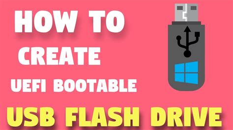 How To Create Uefi Bootable Usb Flash Drive To Install Windows 10817