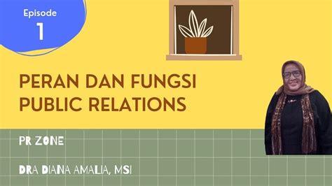 Peran Dan Fungsi Public Relations Youtube