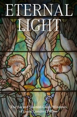 The Sacred Stained Glass Of Louis Comfort Tiffany ArtGeek