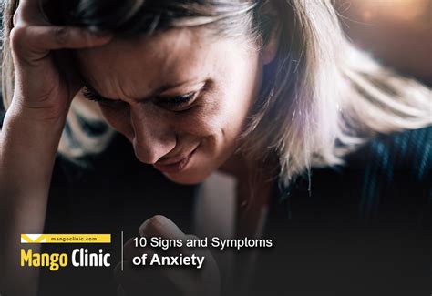 10 Signs And Symptoms Of Anxiety Mango Clinic