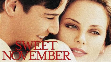 Sweet November Keanu Reeves Youtube