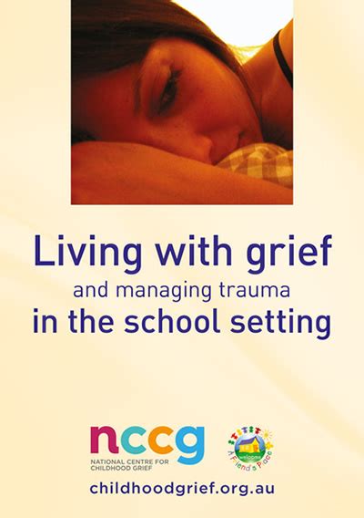 Living With Grief And Managing Trauma In The School Setting National