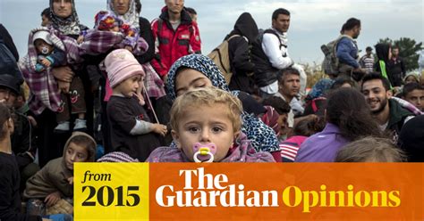 The Plight Of Refugees Is The Crisis Of Our Times Katharine Viner The Guardian