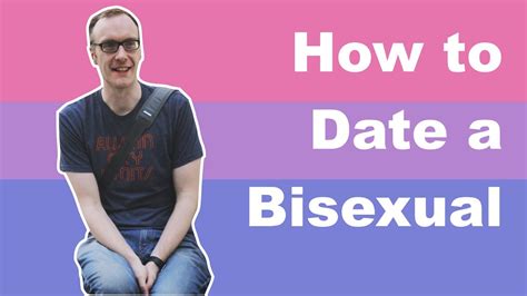 How To Date A Bisexual Youtube