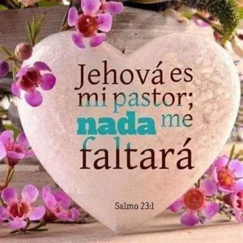 Jehová Es Mi Pastor Nada Me Faltará Salmos 231 Sana Doctrina