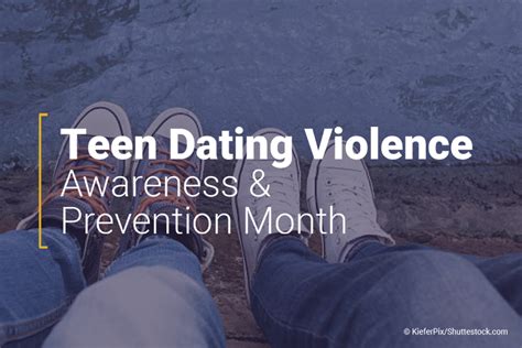 february is national teen dating violence awareness and prevention