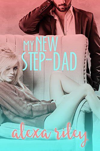 My New Step Dad By Alexa Riley Goodreads
