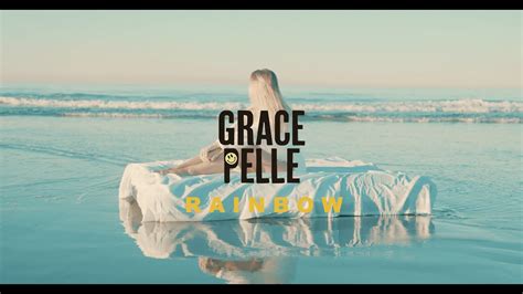 Grace Pelle Rainbow Official Music Video Youtube