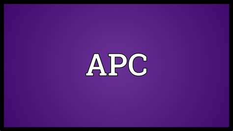 Apc Meaning Youtube