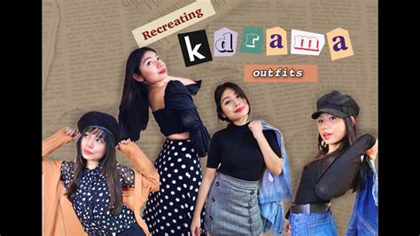 Recreating Kdrama Outfits Lookbook Youtube