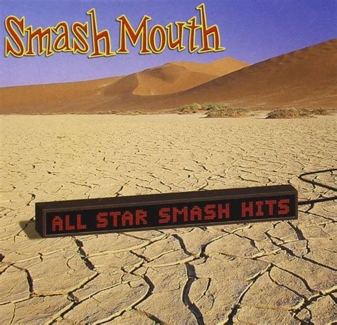 All Star The Smash Hits Of Smash Mouth Music