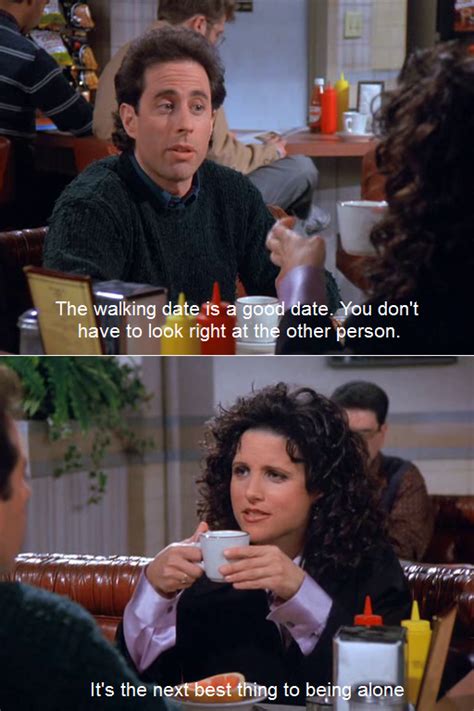 Seinfeld Quote Jerry And Elaine On The Walking Date The Nap Tv